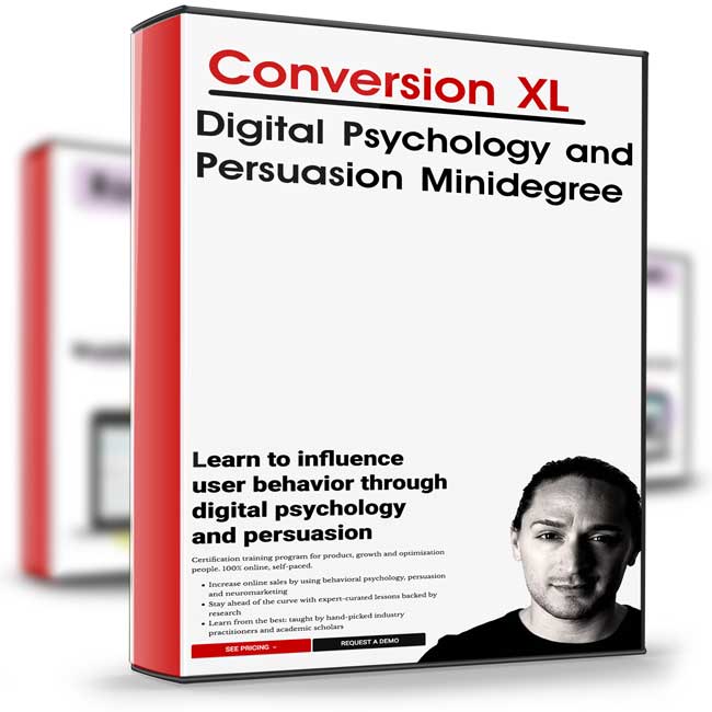 Digital Psychology and Persuasion Minidegree – Conversion XL 1 Digital Psychology and Persuasion Minidegree – Conversion XL