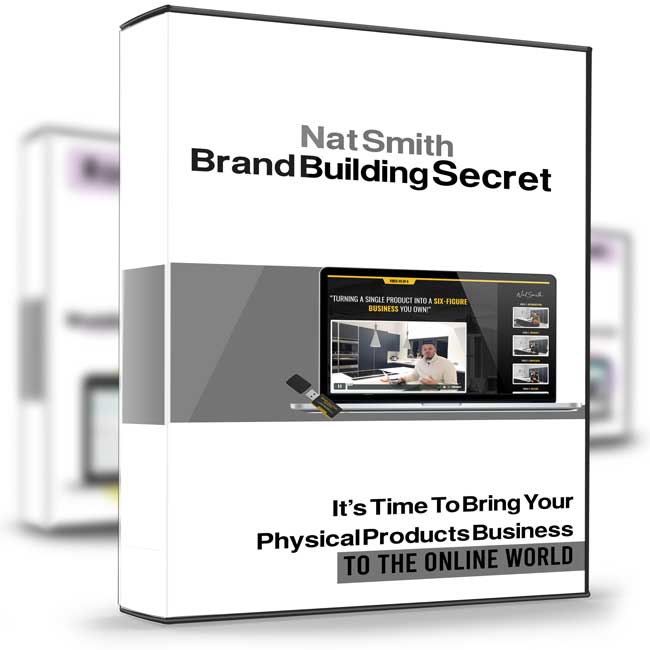 Brand Building Secret – Nat Smith 1 Brand Building Secret – Nat Smith