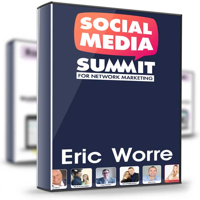 Social Media Summit 2018 – Eric Worre 1 Social Media Summit 2018 – Eric Worre