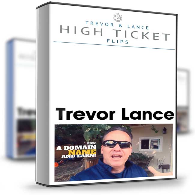 High Ticket Flips – Trevor Lance 1 High Ticket Flips – Trevor Lance
