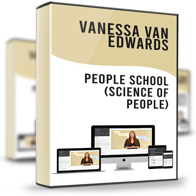 People School (Science Of People) – Vanessa Van Edwards 1 People School (Science Of People) – Vanessa Van Edwards