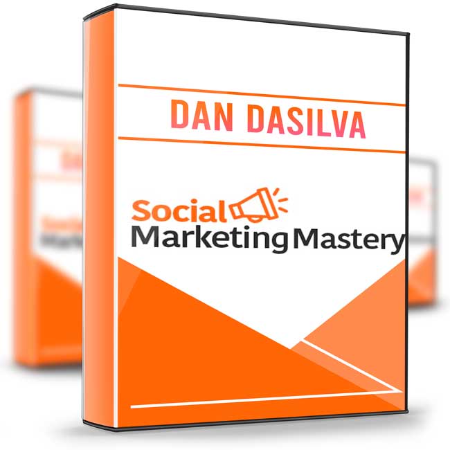 Social Marketing Mastery (COMPLETE) - Dan Dasilva 1 Social Marketing Mastery (COMPLETE) - Dan Dasilva