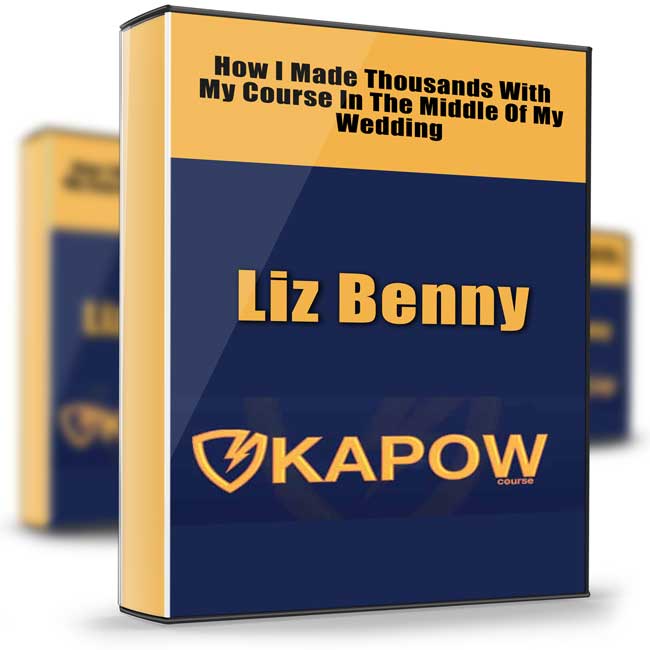 Kapow Course - Liz Benny 1 Kapow Course - Liz Benny