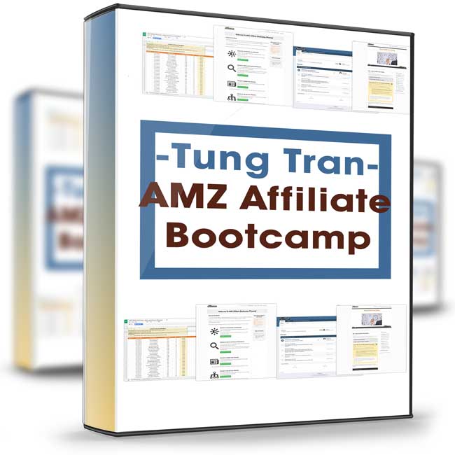 AMZ Affiliate Bootcamp - Tung Tran 1 AMZ Affiliate Bootcamp - Tung Tran
