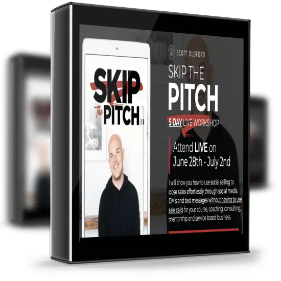Scott Oldford – Skip The Pitch 5 Day Workshop 1 Scott Oldford – Skip The Pitch 5 Day Workshop