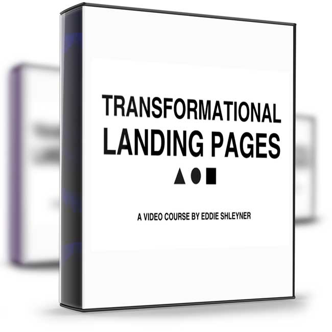 Eddie Shleyner – Transformational Landing Pages 1 Eddie Shleyner – Transformational Landing Pages