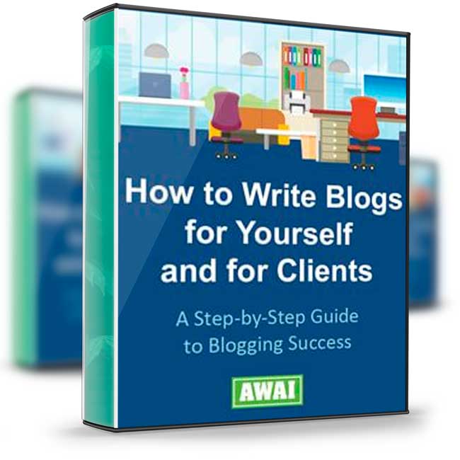 AWAI – How to Write Blogs for Yourself and Clients 1 AWAI – How to Write Blogs for Yourself and Clients