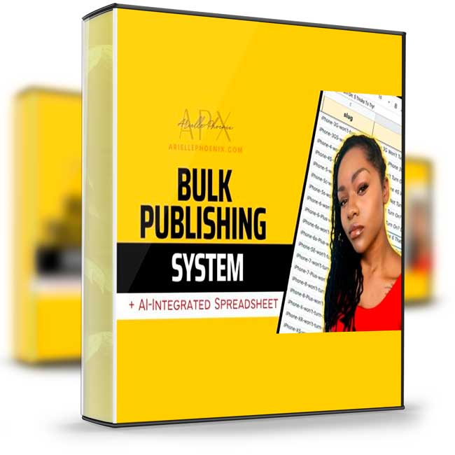 Arielle Phoenix – Bulk Publishing System 1 Arielle Phoenix – Bulk Publishing System
