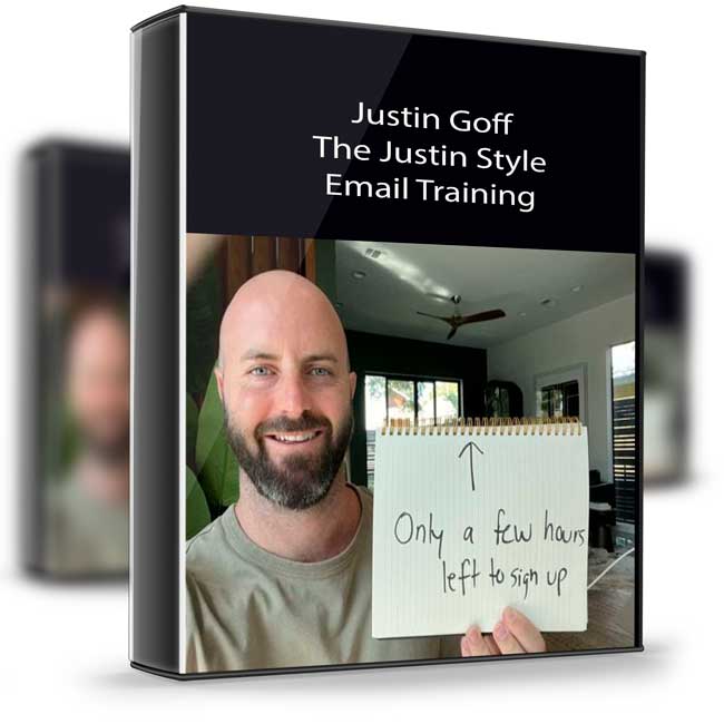 Justin Goff – The Justin Style Email Training 1 Justin Goff – The Justin Style Email Training