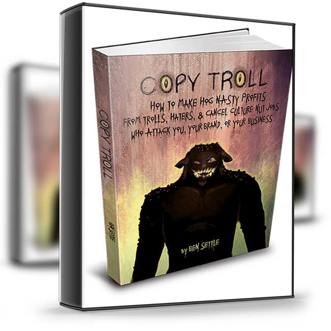 Ben Settle – Copy Troll 1 Ben Settle – Copy Troll